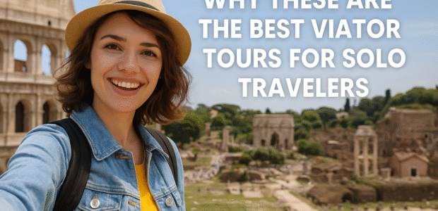 best Viator tours for solo travelers
